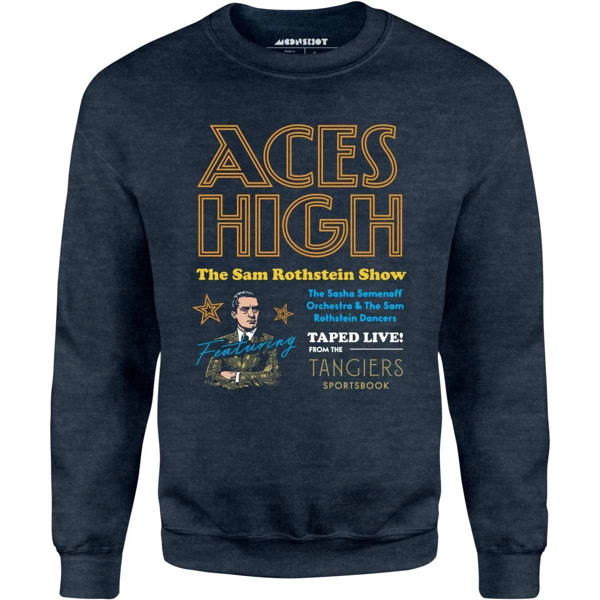 Aces High - Sam Rothstein Show - Unisex Sweatshirt