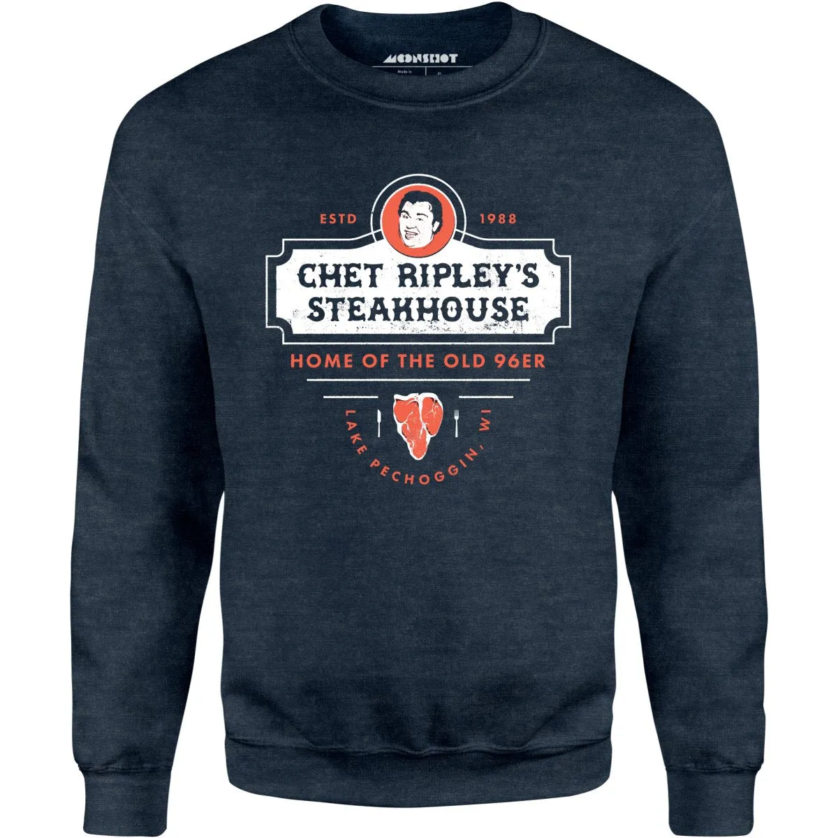 Chet Ripley's Steakhouse - Old 96er - Unisex Sweatshirt