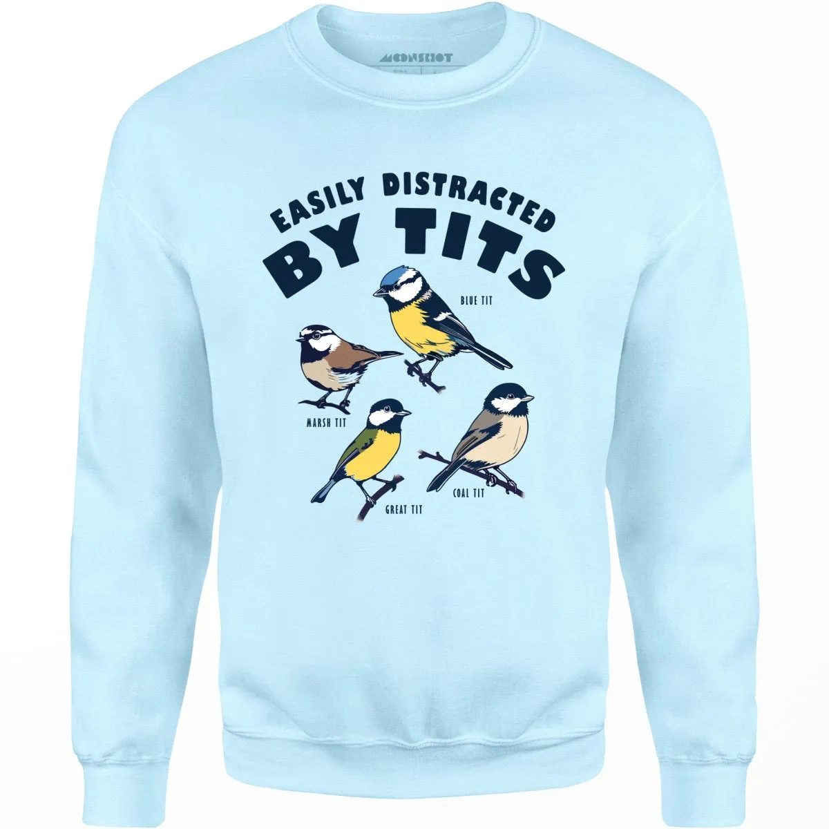 Easily Distracted Birds - Unisex Sweatshirt