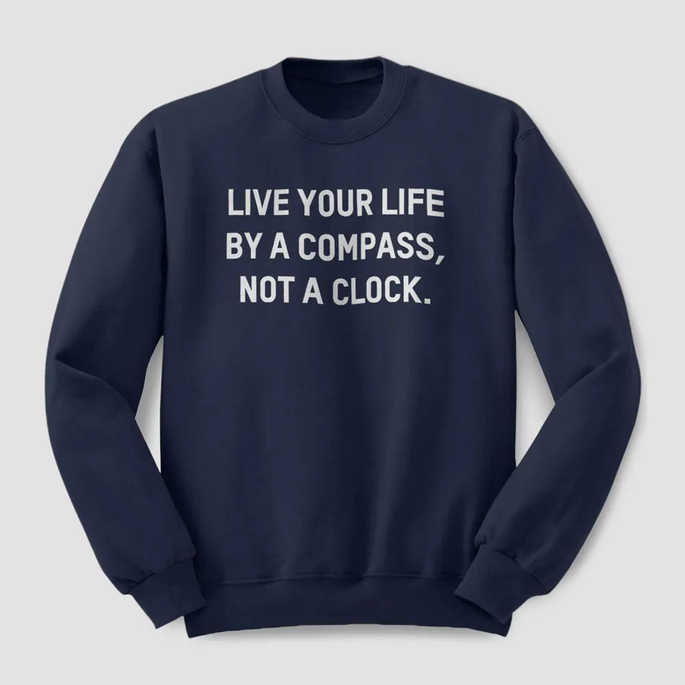 Live Your Life - Sweatshirt