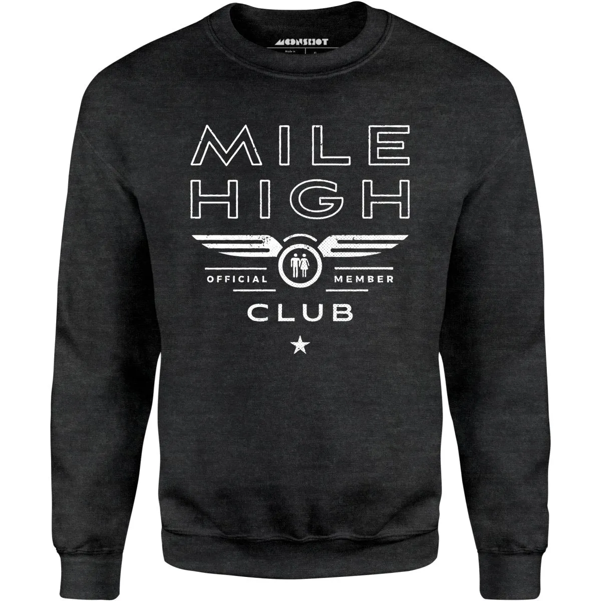 Mile High Club Official Member - Unisex Sweatshirt